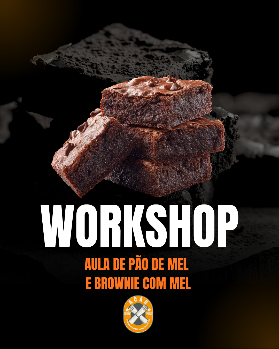 4º Workshop: Aula De Pão de Mel e Brownie com mel